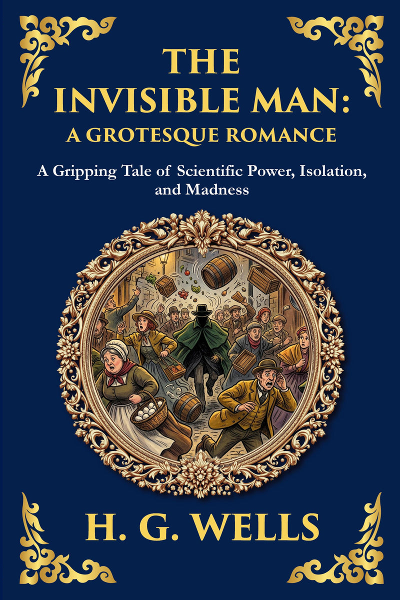 The Invisible Man: A Grotesque Romance — modern English translation, book cover