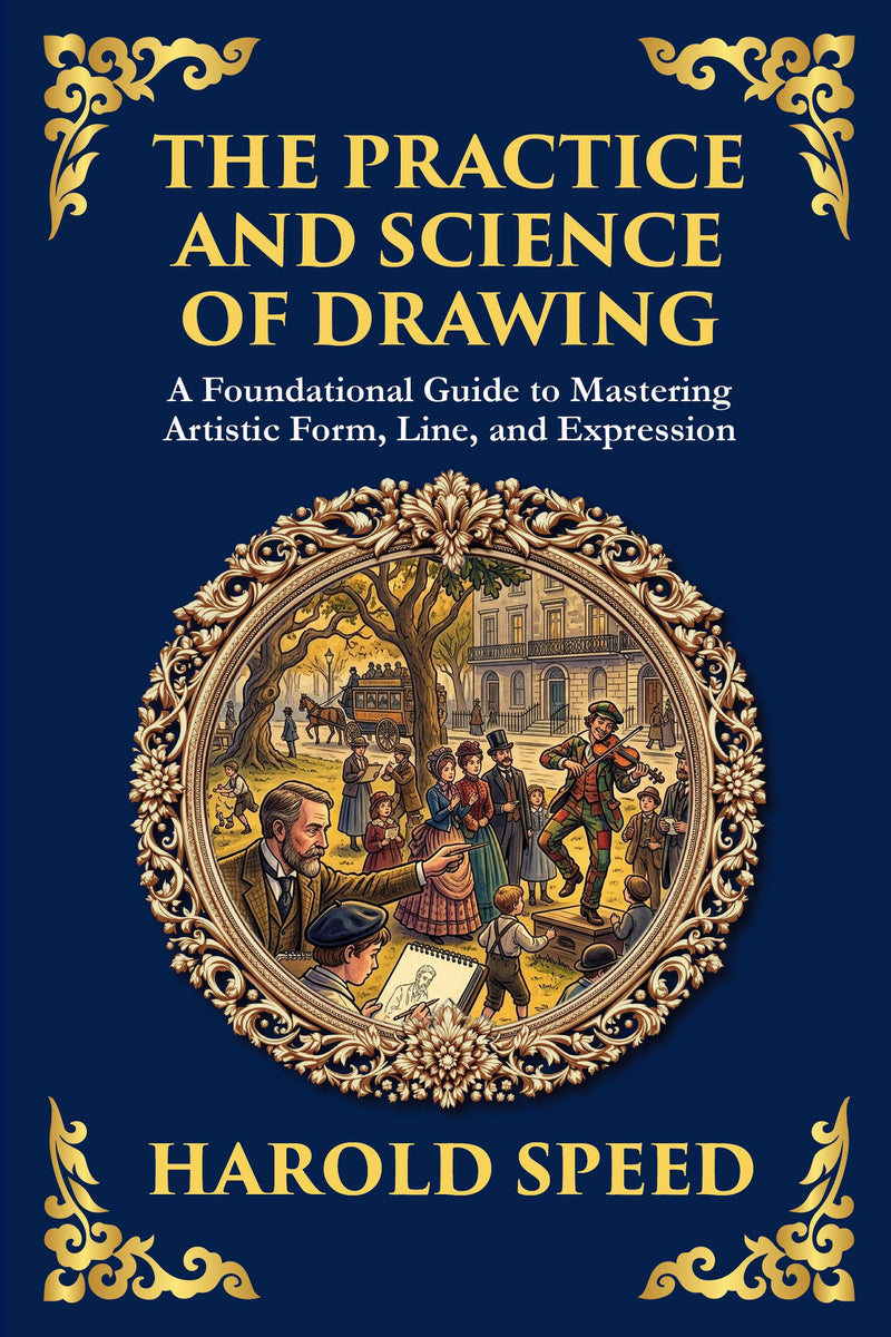 The Practice and Science of Drawing — modern English translation, book cover