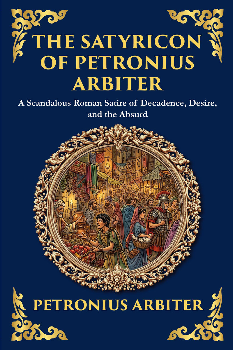 The Satyricon of Petronius Arbiter — modern English translation, book cover