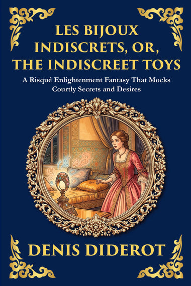 Les Bijoux Indiscrets, or, The Indiscreet Toys — Large Print