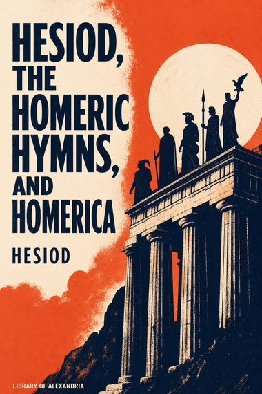 Hesiod, die Homerischen Hymnen und Homerica