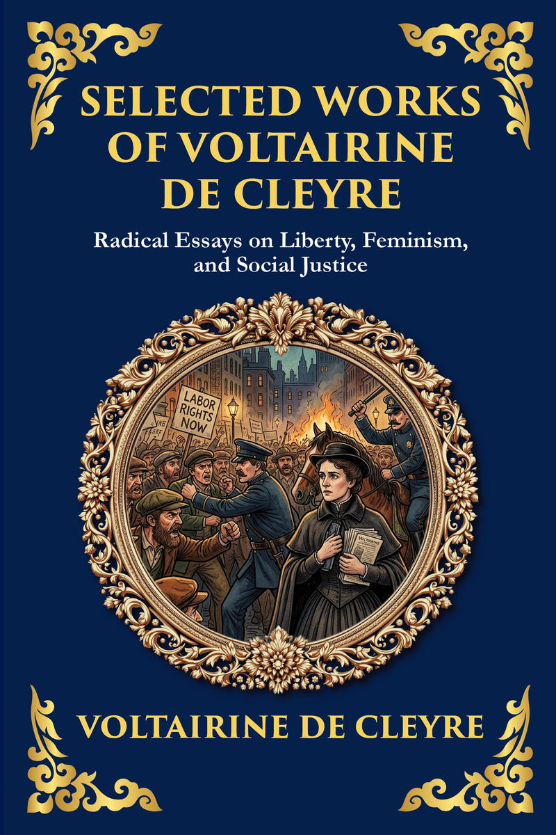 Selected Works of Voltairine de Cleyre — modern English translation, book cover