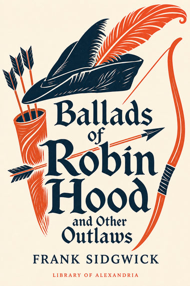 Balladen von Robin Hood und anderen Geächteten