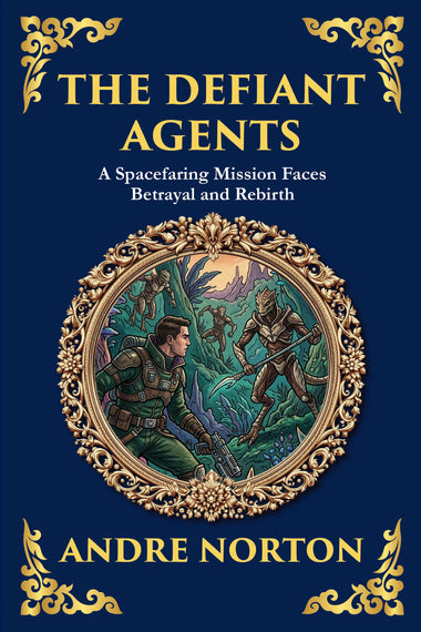 The Defiant Agents — Large Print