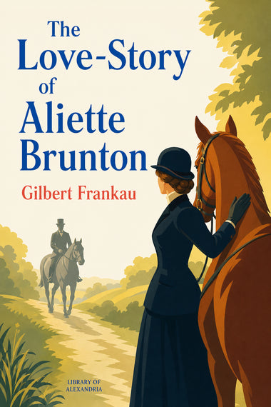 Die Liebesgeschichte der Aliette Brunton
