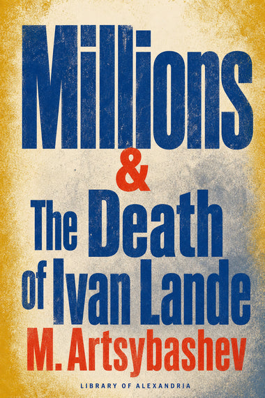 Millionen & Der Tod des Iwan Lande — Großdruck