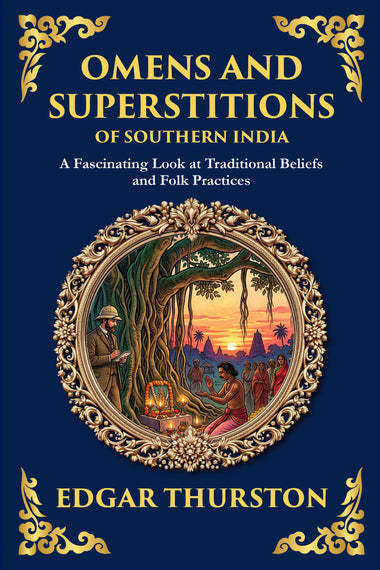 Omens and Superstitions of Southern India — Large Print