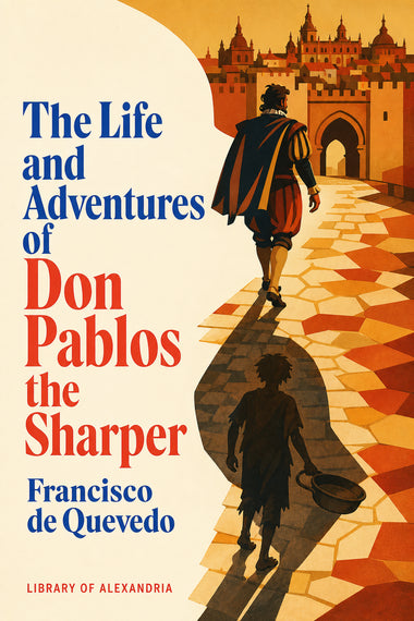 Histoire de la vie du Buscon nommé Don Pablos