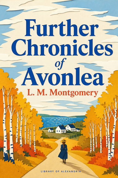 Further Chronicles of Avonlea
