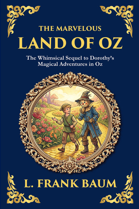 The Marvelous Land of Oz