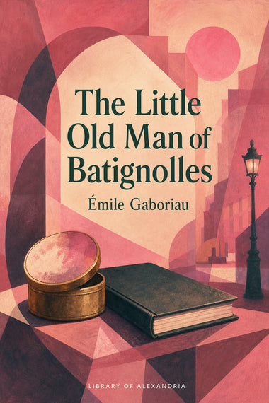 Der kleine alte Mann von Batignolles