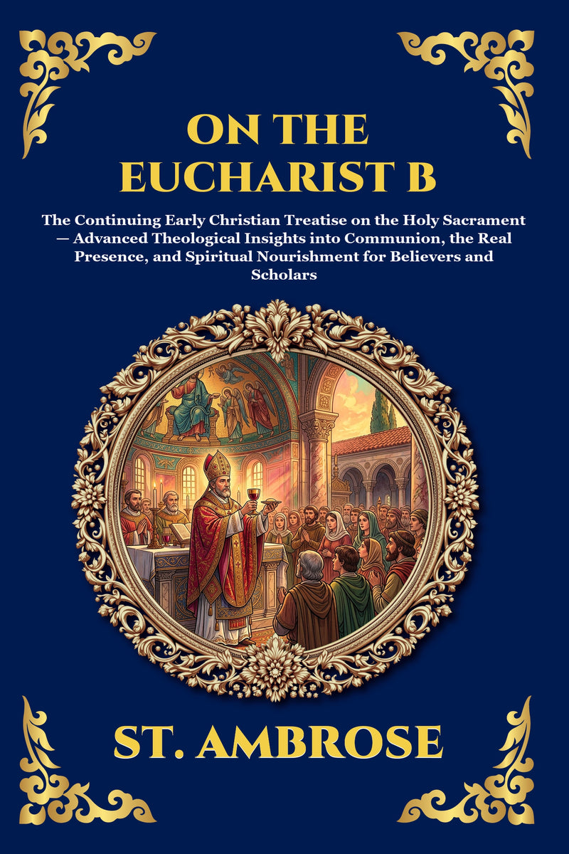 On the Eucharist B — Large Print — modern English translation, book cover