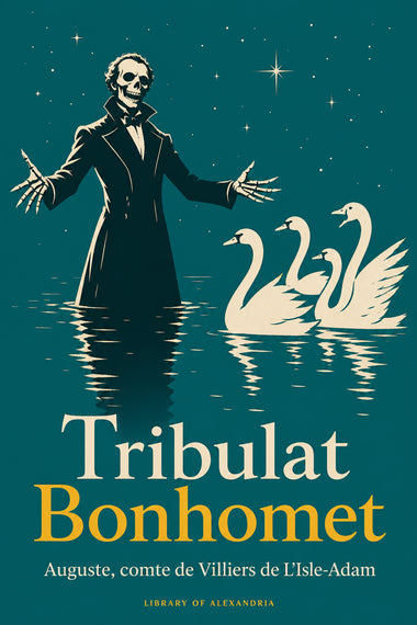 Tribulat Bonhomet — Gros caractères