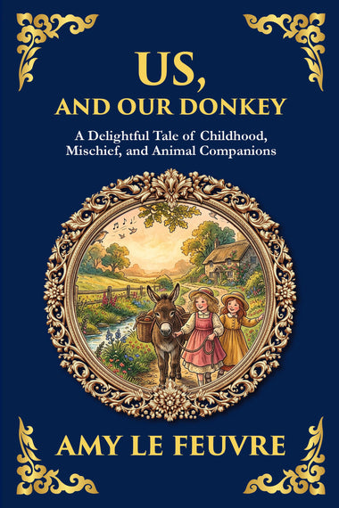 "Us and Our Donkey" — Large Print