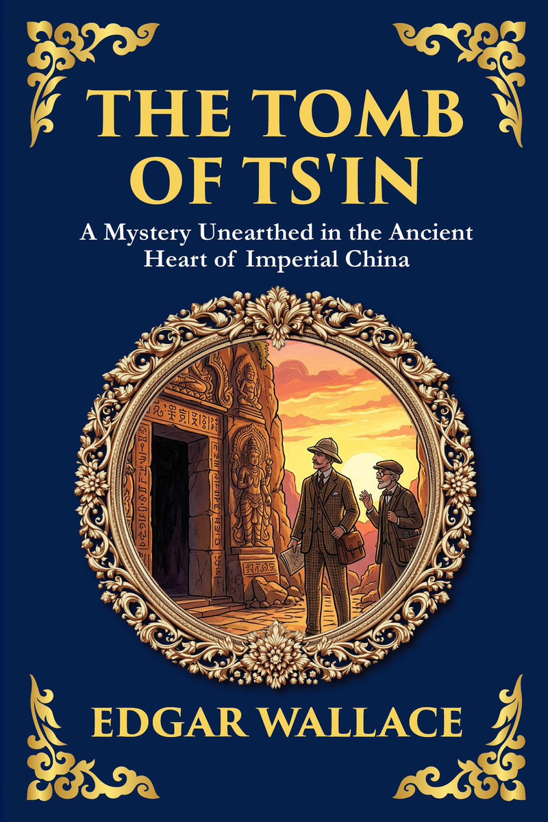 The Tomb of Ts’in — modern English translation, book cover