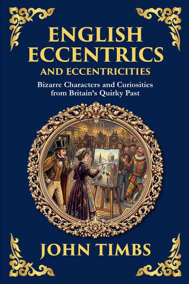 English Eccentrics and Eccentricities — Large Print