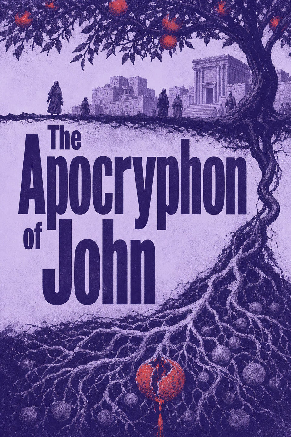The Apocryphon of John by Attributed to John the Apostle, the cover