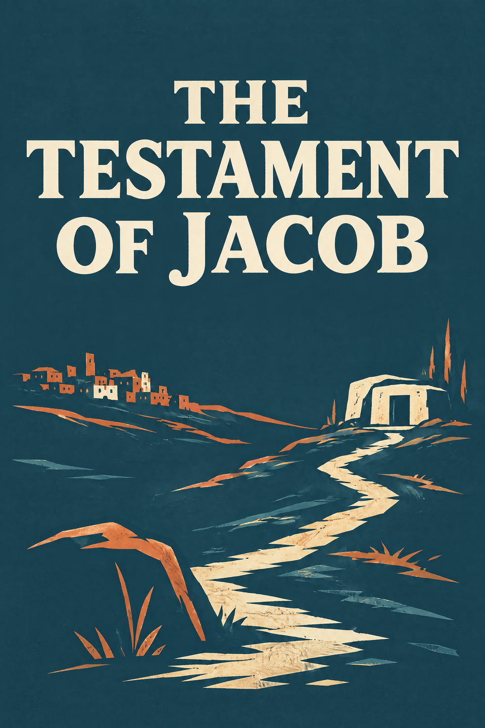 The Testament of Jacob by Attributed to the biblical patriarch Jacob, the cover