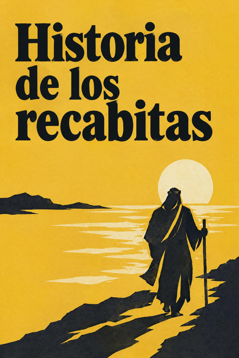 History of the Rechabites by Attributed to Zosimus the Hermit, the cover