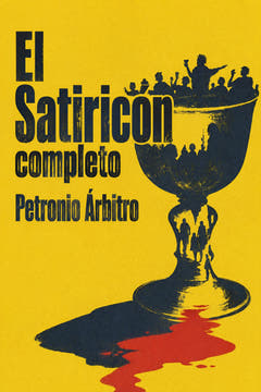 El Satiricón — completo, the cover of this edition