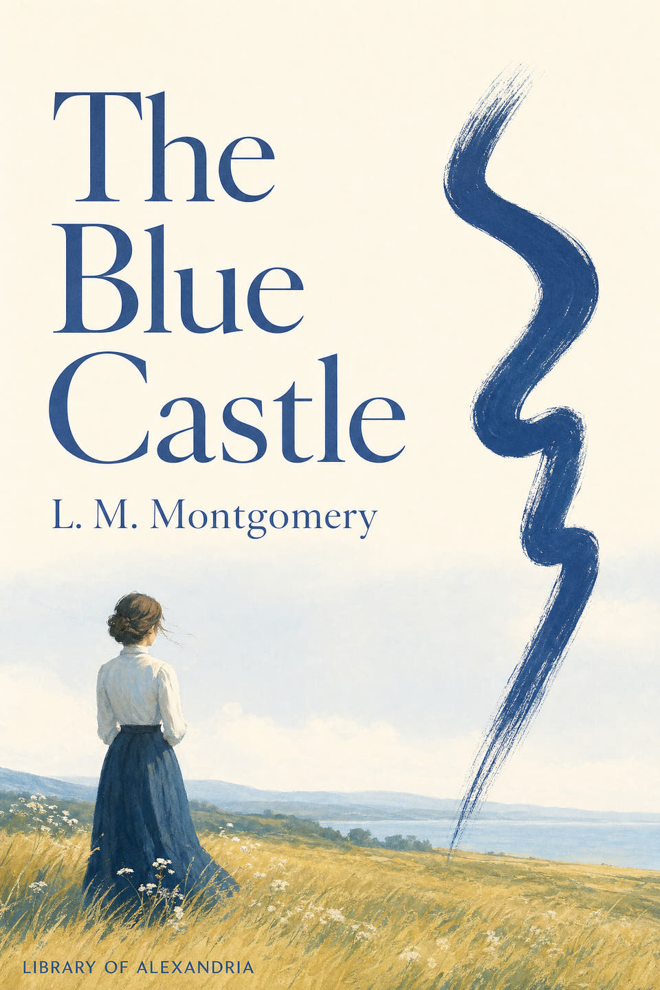 The Blue Castle: a novel by L. M. Montgomery, the cover
