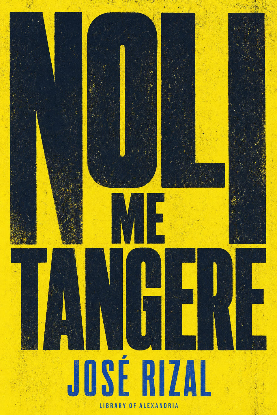 Noli Me Tangere by José Rizal, the cover