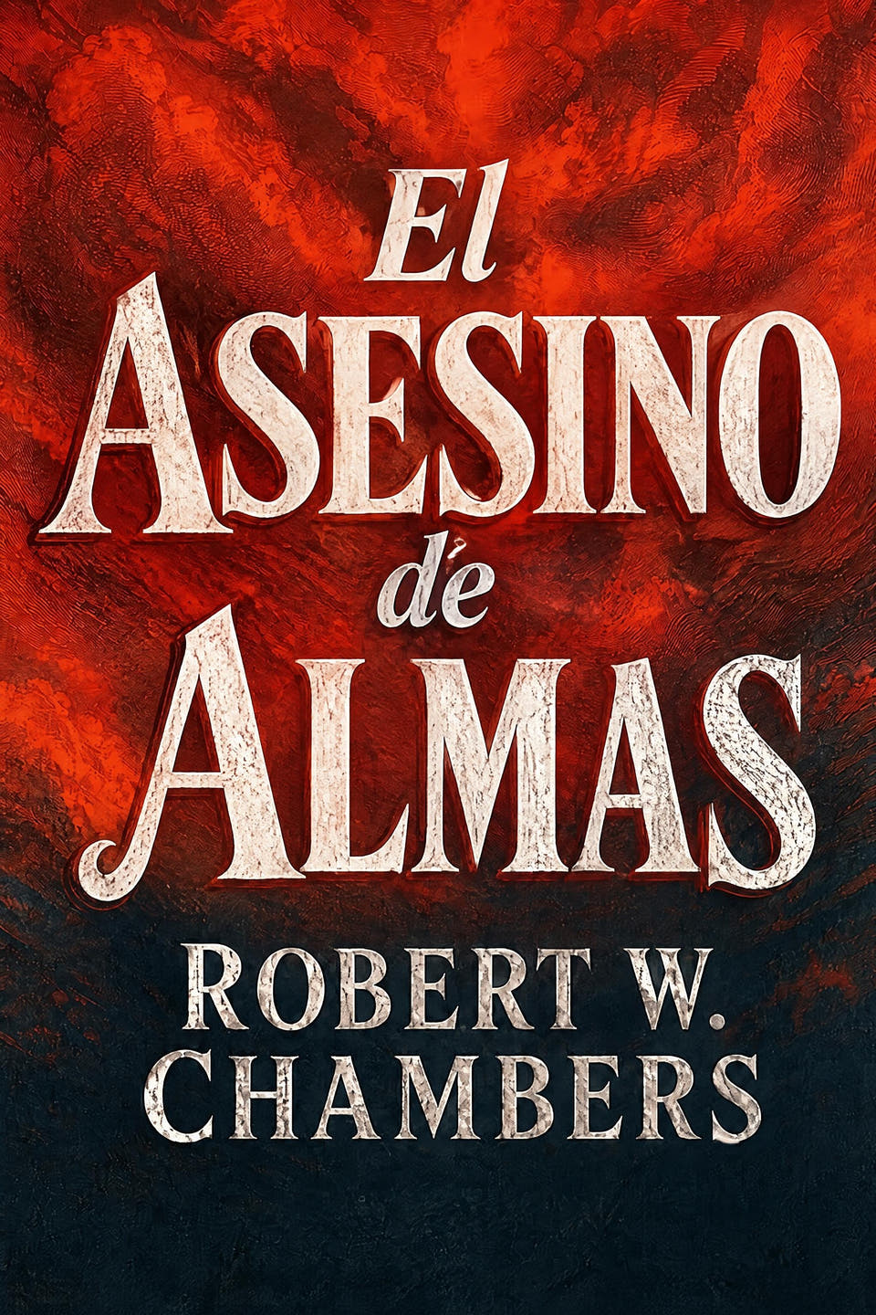 El asesino de almas by Robert W. Chambers, the cover