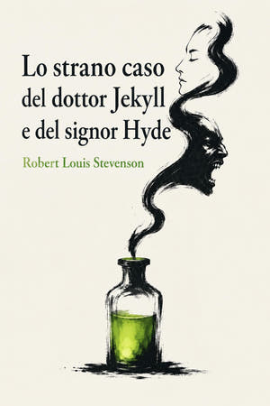 The Strange Case of Dr. Jekyll and Mr. Hyde