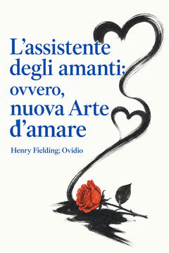 L'assistente degli amanti; ovvero, nuova Arte d'amare, the cover of this edition