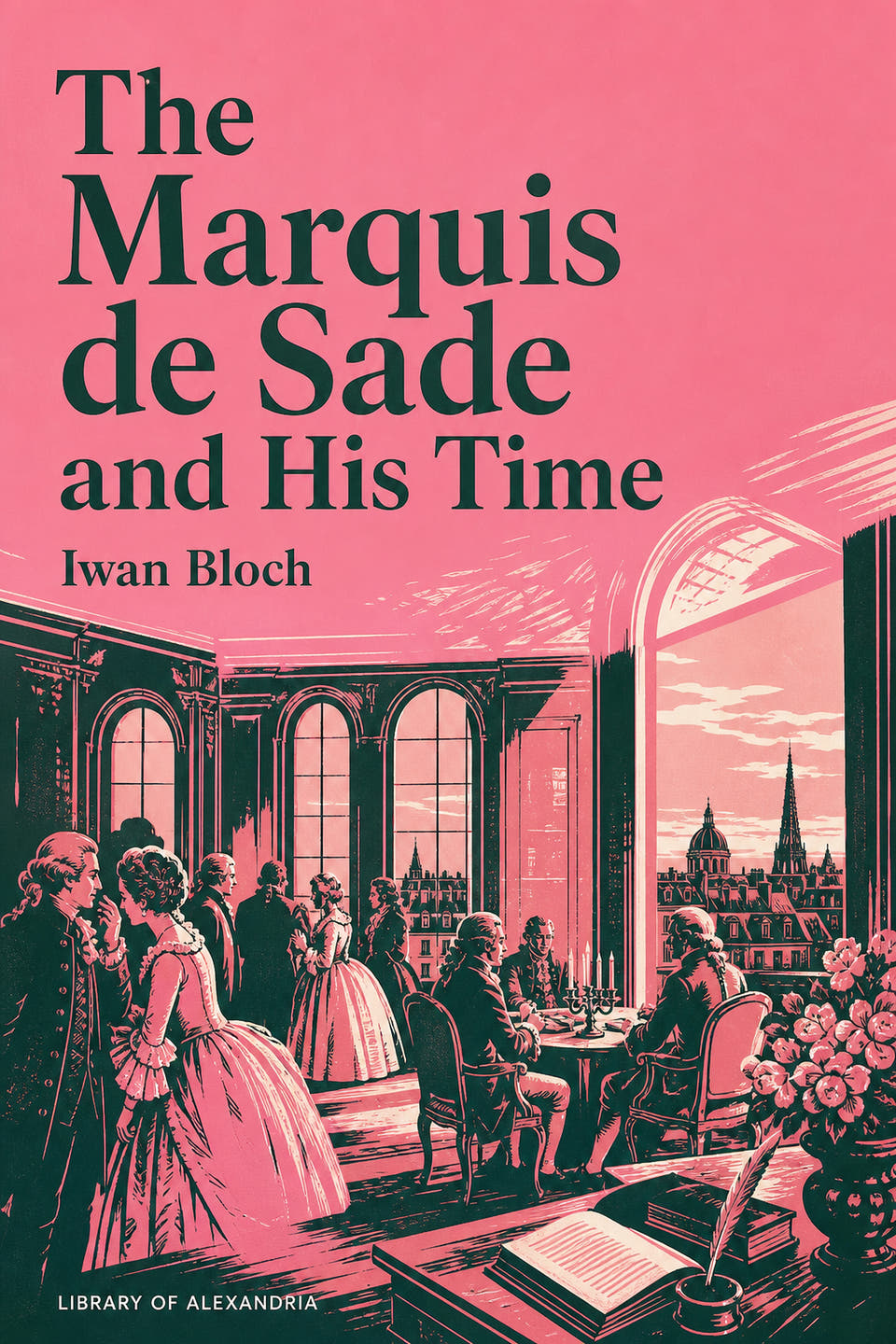 The Marquis de Sade and His Time by Iwan Bloch, the cover