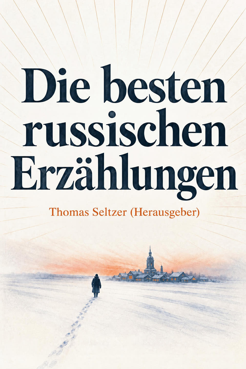 Best Russian Short Stories by Thomas Seltzer (editor), the cover