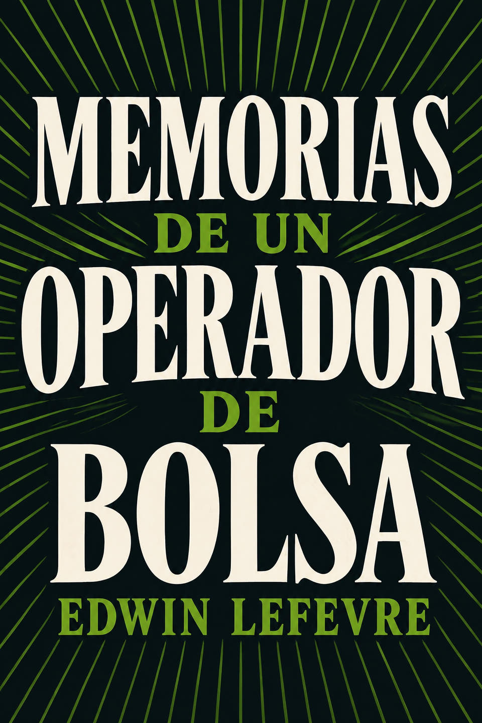 Reminiscences of a Stock Operator by Edwin Lefevre, the cover