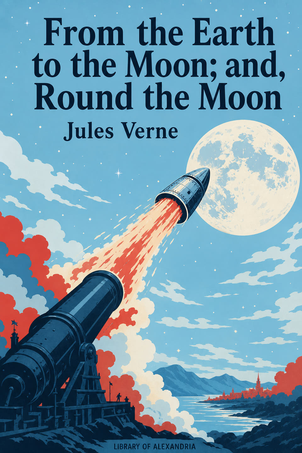 De la Tierra a la Luna; y alrededor de la Luna by Julio Verne, the cover