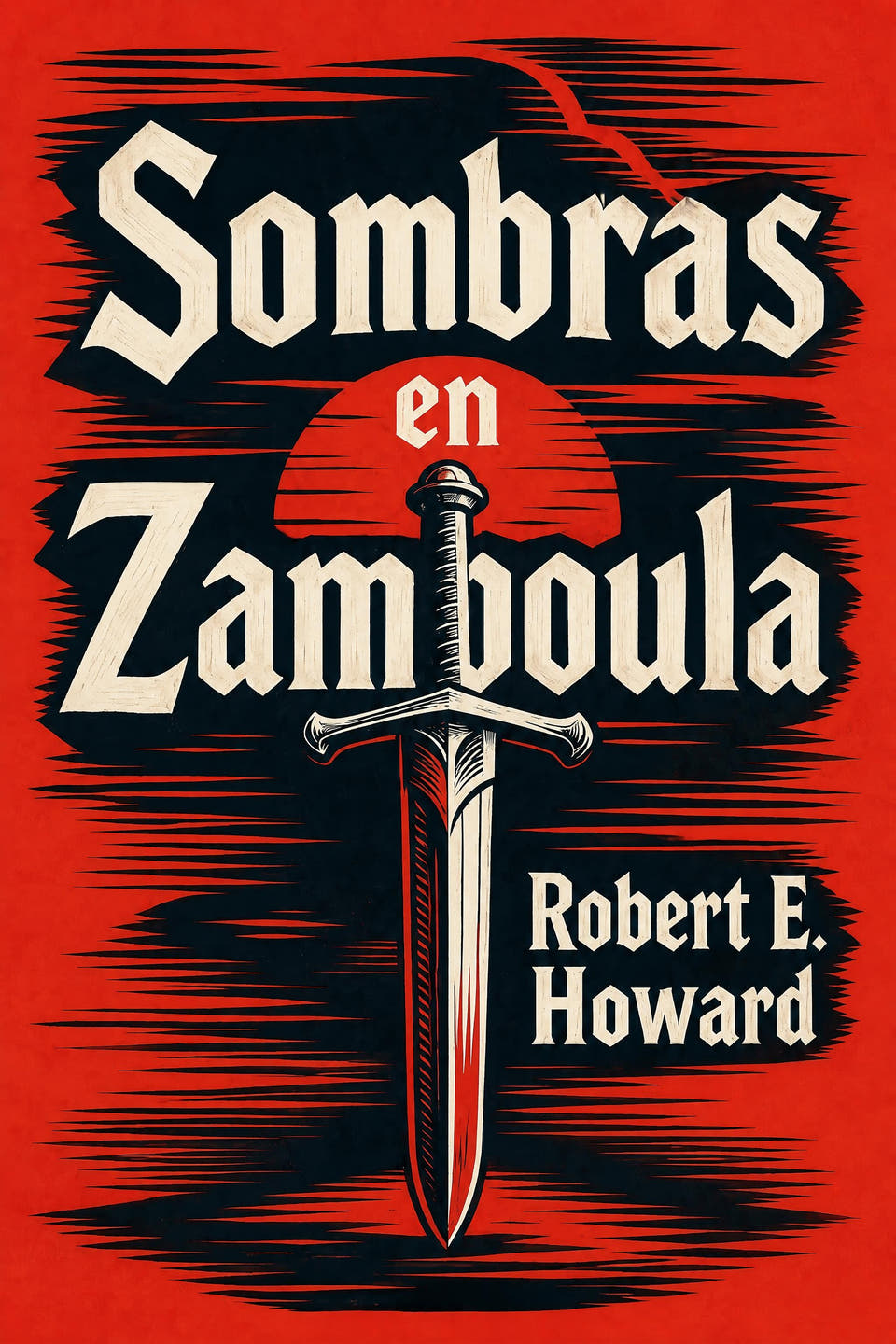 Sombras en Zamboula by Robert E. Howard, the cover