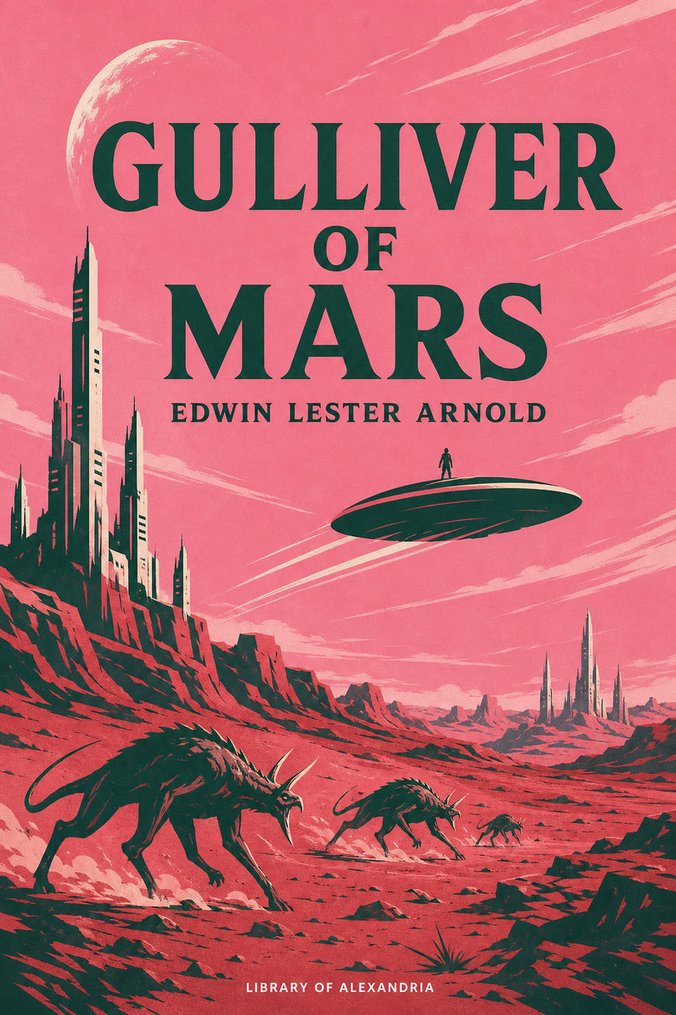 Gulliver of Mars by Edwin Lester Arnold, the cover