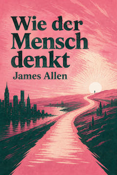 Wie der Mensch denkt, the cover of this edition