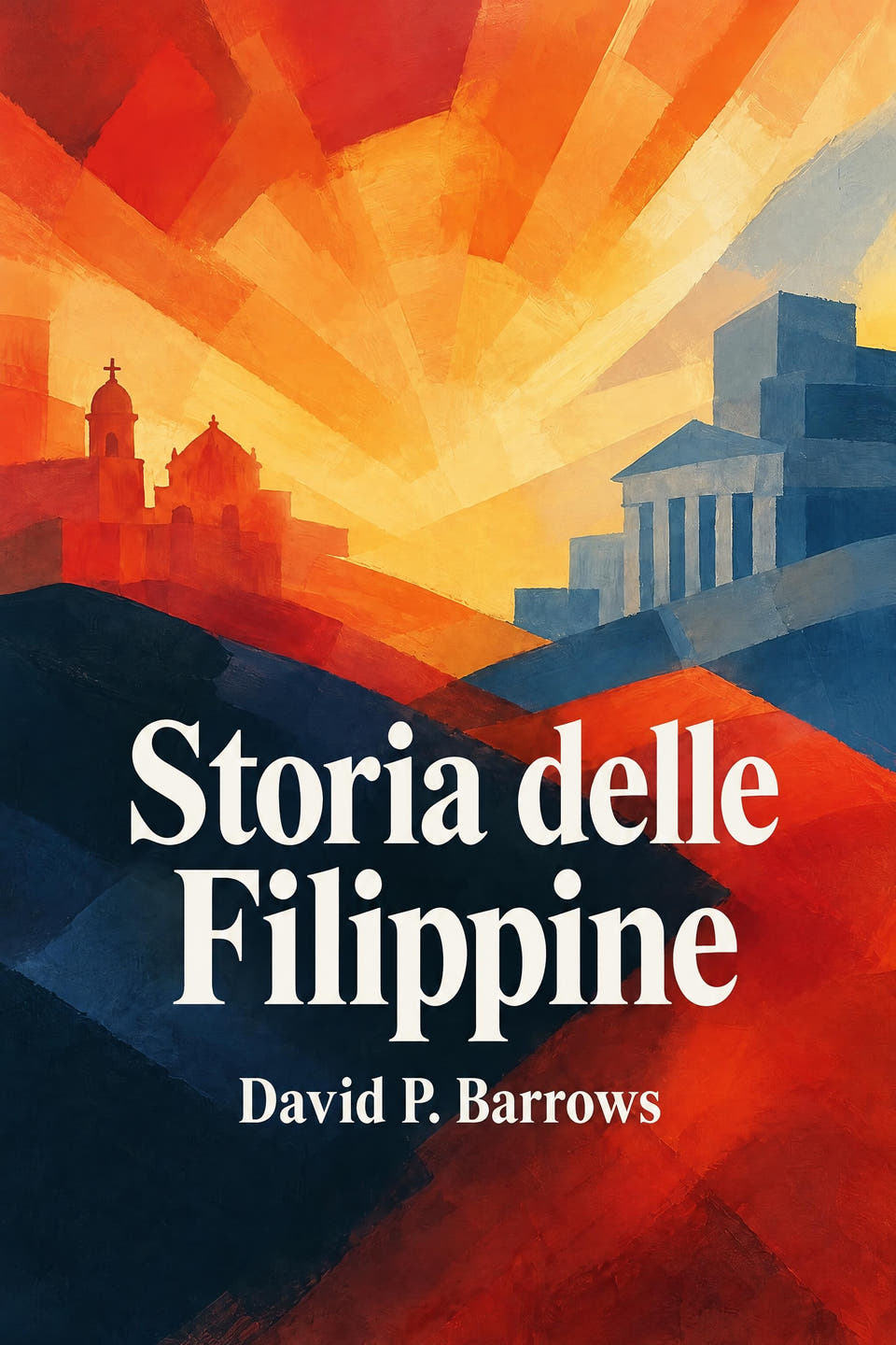 A History of the Philippines by David P. Barrows, the cover