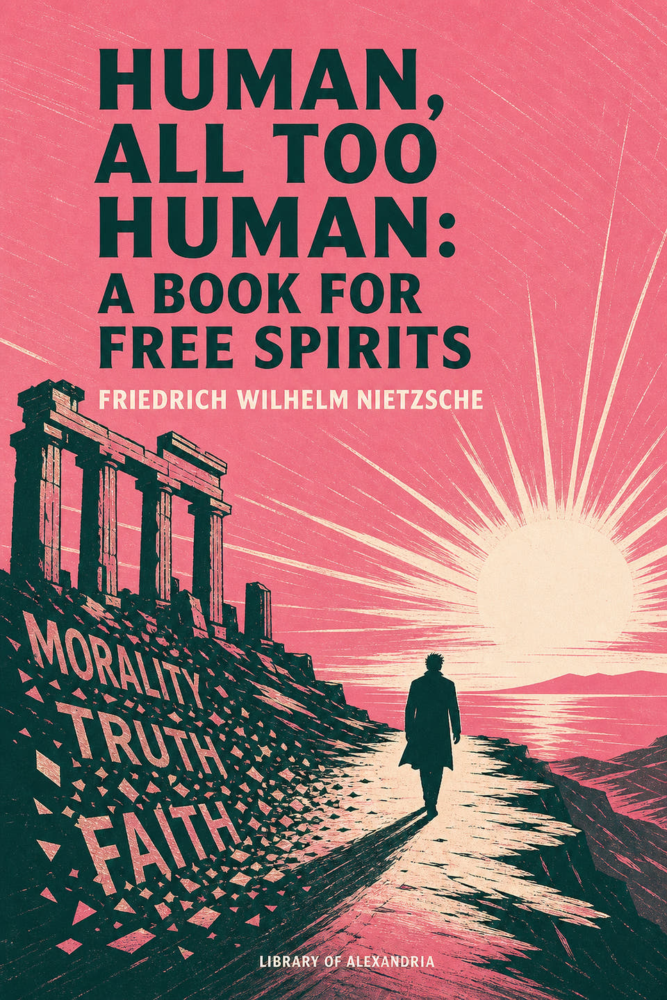 Human, All Too Human: A Book for Free Spirits by Friedrich Nietzsche, the cover