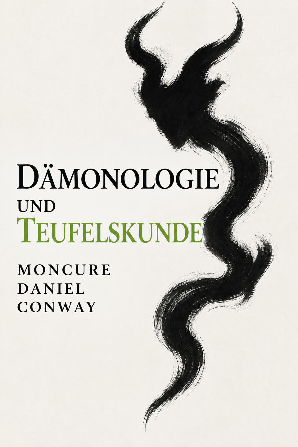 Dämonologie und Teufelskunde by Moncure Daniel Conway, the cover