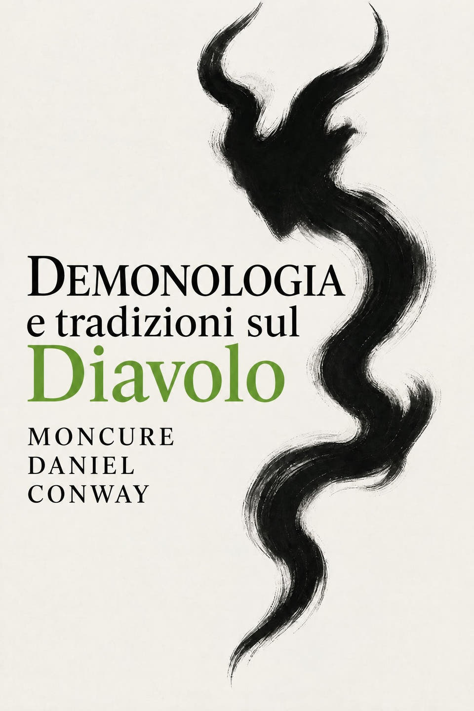 Demonologia e tradizioni sul Diavolo by Moncure Daniel Conway, the cover