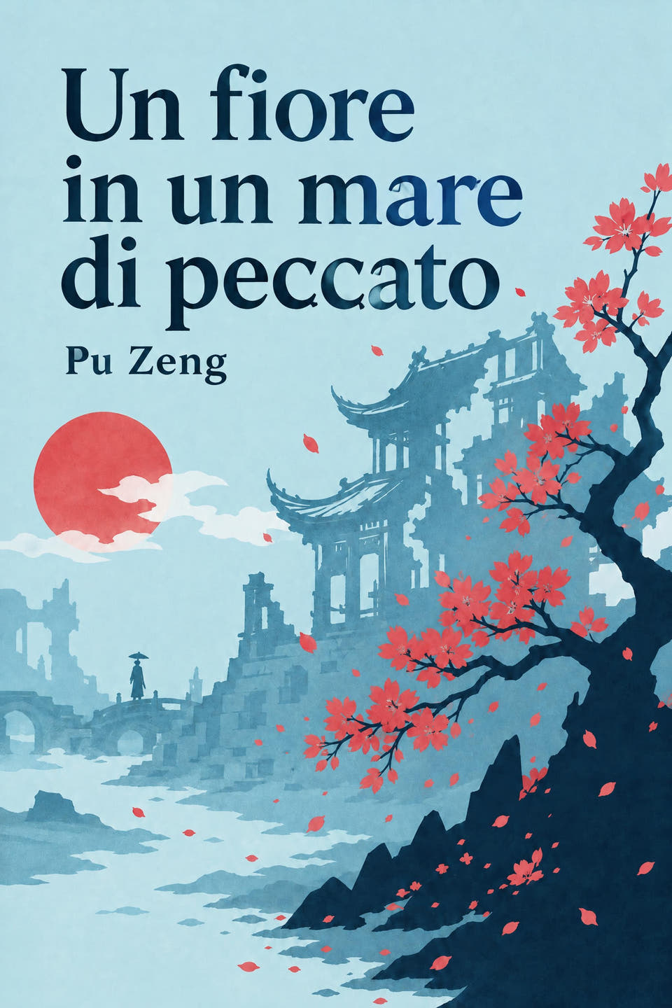 Un fiore in un mare di peccato by Pu Zeng, the cover