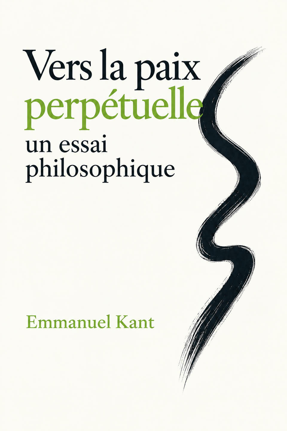 Vers la paix perpétuelle : un essai philosophique by Emmanuel Kant, the cover