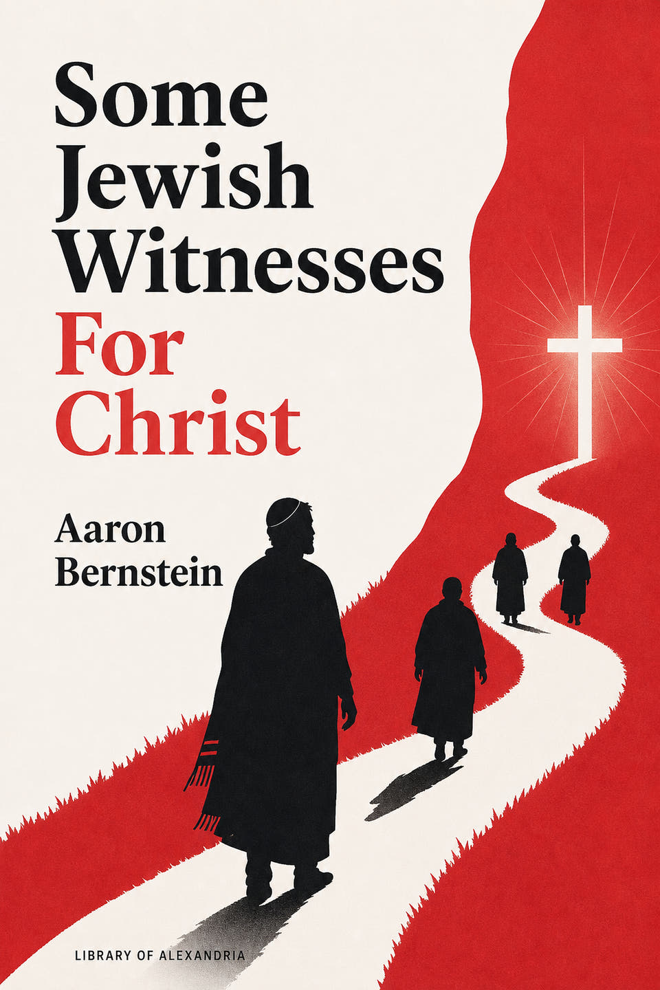 Algunos testigos judíos de Cristo by Aaron Bernstein, the cover