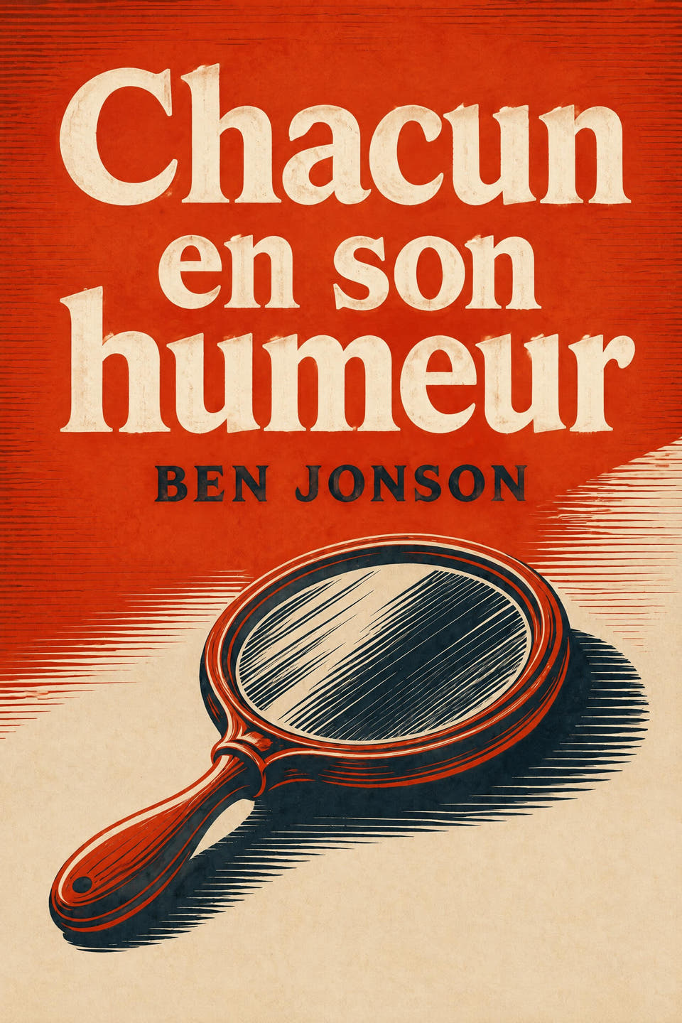 Chacun en son humeur by Ben Jonson, the cover
