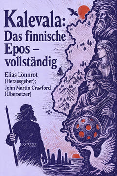 Kalevala: Das finnische Epos – vollständig, the cover of this edition