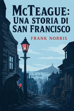 McTeague: A Story of San Francisco, the cover of this edition