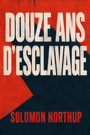 Douze ans d’esclavage