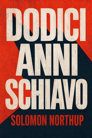 Dodici anni schiavo