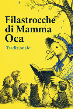 Filastrocche di Mamma Oca, the cover of this edition