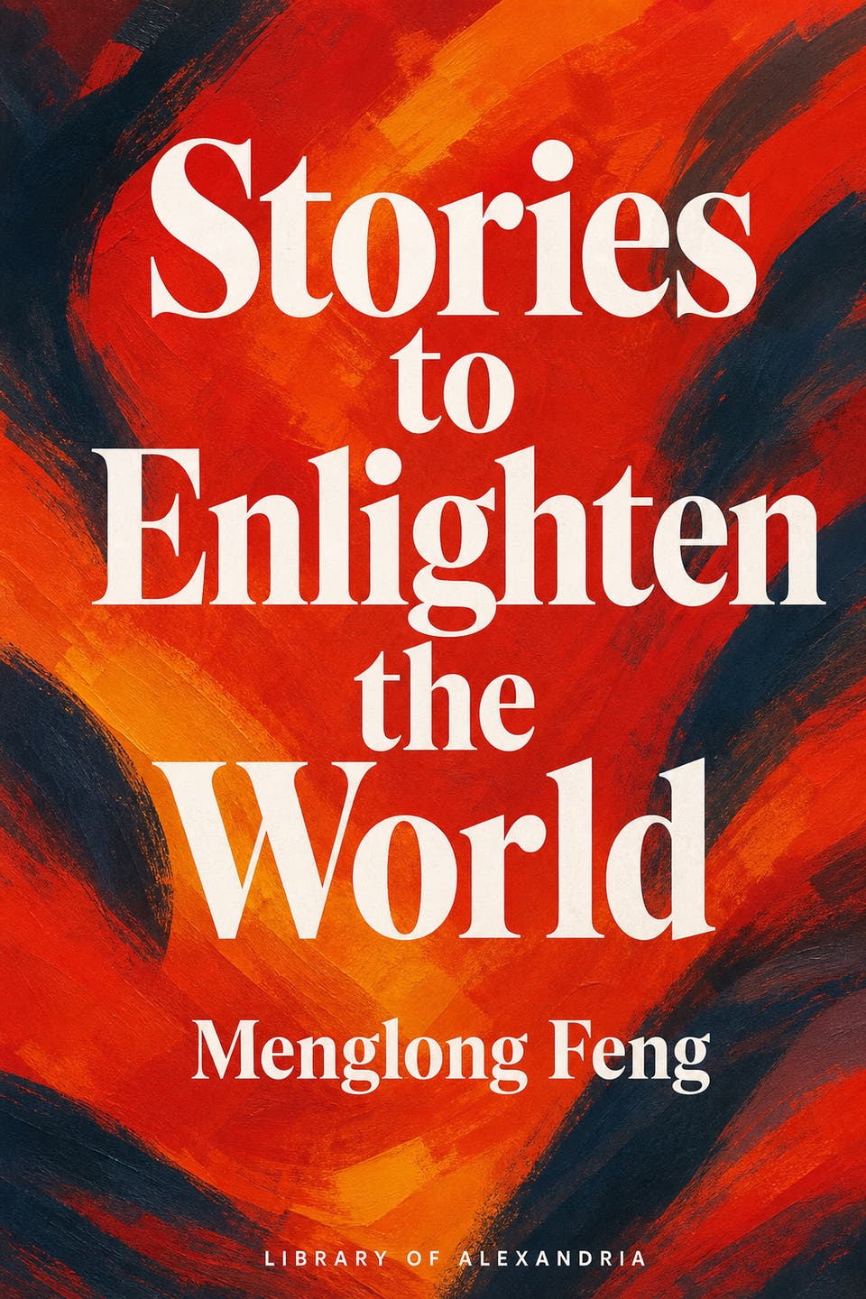 Stories to Enlighten the World by Feng Menglong, the cover